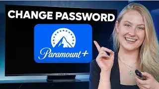Как изменить пароль Paramount Plus