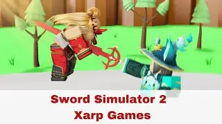 Roblox Sword Simulator 2 Xarp Games