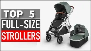 Top Best Full-Size Strollers in 2025