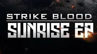 Strike Blood - B!tch | Track #3 Sunrise EP | Official Video