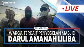 🔴LIVE: Komentar Warga Terkait Penyegelan Masjid Darul Amanah Liliba Kota Kupang