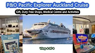 P&O Pacific Explorer 4 of 4 | Auckland Cruise 🚢 | Shops, Activities and Medical Centre