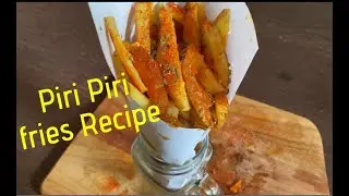 Piri Piri Fries recipe| पेरी पेरी फ्राइज | Salt Pepper & SID