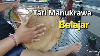 Belajar Kendang Bali Tari Manukrawa