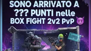 Sono arrivato a 7500 PUNTI nelle Box Fight 2v2 PvP 😈 | Fortnite