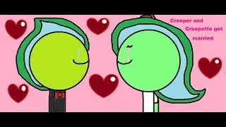 Creeper And Creepette Get Married