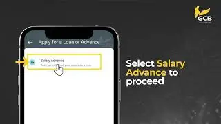 How to Request Salary Advance via GCB Mobile App