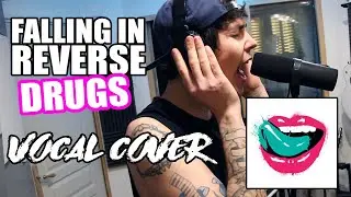 Falling In Reverse - Drugs - Vocal Cover By  Romi Maillot