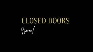 Ismail - Closed Doors (Instrumental)
