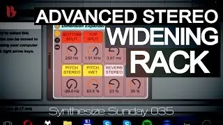 Synthesize Sunday 035 - Advanced Stereo Widening Tutorial [FREE DOWNLOAD]