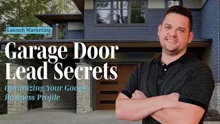 Optimize Google Business Profile Get More Leads For Garage Door Service Company - Marketing 2024