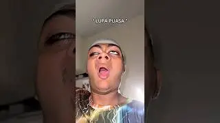 &ldquo;LUPA PUASA&rdquo;