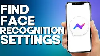 How to Face Recognition Settings on Facebook Messenger Lite