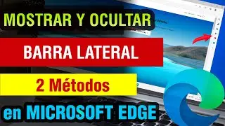 Como Quitar la Barra Lateral de Microsoft Edge | activar y ocultar barra lateral Microsoft edge