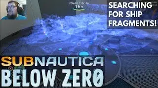 Subnautica: Below Zero E4: searching for ship parts