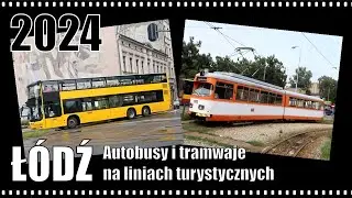 Łódź. Autobusy i tramwaje na liniach turystycznych; 4.08.2024 r.