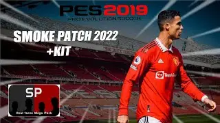 TUTORIAL UPDATE PES 2019 SMOKEPATCH 2022 PEMAIN + KIT - PES 2019 PATCH 2022