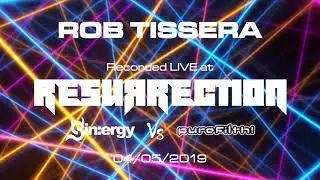 Rob Tissera LIVE @ Resurrection 1 - Sin:ergy Vs PureFilth! 04/05/2019