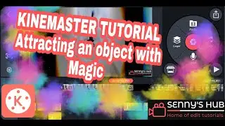 KINEMASTER TUTORIAL : Attracting an object with KINEMASTER