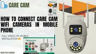HOW TO CONNECT CARE CAM WIFI CAMERAS IN MOBILE PHONE || BEST AND SIMPLE WAY || #carecam #carecampro 
