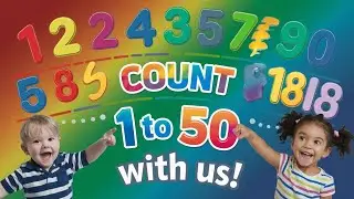 1 to 50 counting | Number Song 1-50 | Counting by 1 to 50