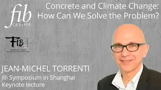 fib Symposium 2020 in Shanghai | Jean-Michel Torrenti