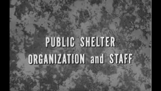 Public Shelter Organization And Staff  1963
