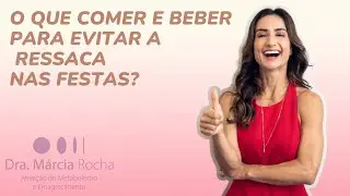 O que comer e beber para evitar a ressaca nas festas?