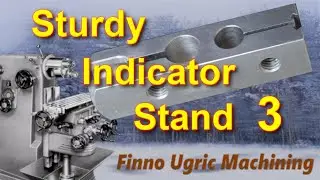 How to make a sturdy indicator stand 3/7