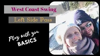 👊🏻Play with your basics : Left Side Pass 👊🏻WEST COAST SWING