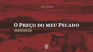 O PREÇO DO MEU PECADO