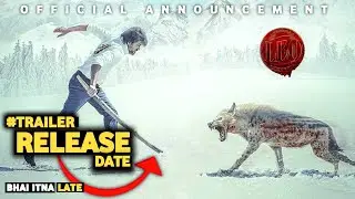 LEO Trailer Release Date ( Offical ) 😎  | Thalapathy Vijay | Sanjay Dutt | Lokesh Kanagaraj |