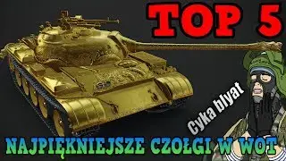 TOP 5 NAJPIĘKNIEJSZYCH CZOŁGÓW W WOT