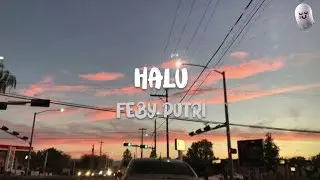 Halu - Feby Putri (Lirik)