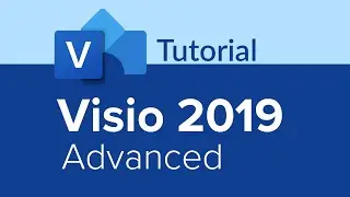 Visio 2019 Advanced Tutorial