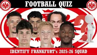 Identify the Frankfurt players from 2025-26 season | Football Quiz