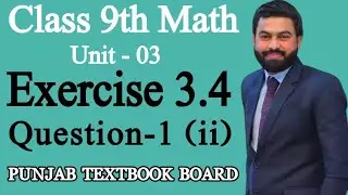 Class 9th Math Unit-3 - Exercise 3.4 Question 1(ii)-Exercise 3.4 Question 1 (ii) of 9th Math