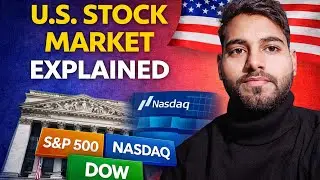 U.S. Stock Market Explained for Beginners | How the American Stock Market Works (Day 1)