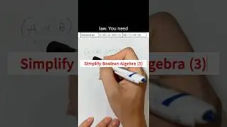 [part 3] Simplify Boolean Algebra #olevel #computing #olevelexam #booleanalgebra