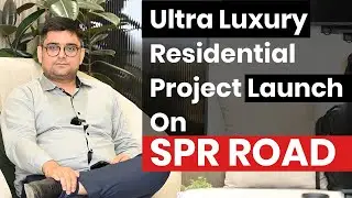 Ultra Luxury Residential Project On SPR Road || New Launch || Gurgaon || SPR Road || Prime Location