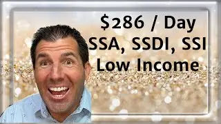 $286 / Day This Month Including Social Security, SSDI, SSI, Low Income