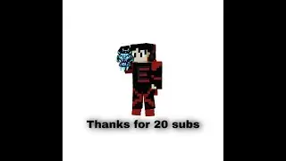 Thx for 20 subs (20 subs special) (road to 50)
