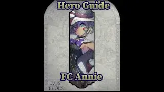 Exos Heroes - Fatecore Annie Guide