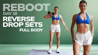 40 MIN FULL BODY STRENGTH WORKOUT WITH DUMBBELLS- Reverse Drop Sets