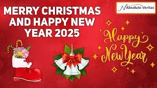 Merry Christmas and Happy New Year 2025 | Absolute Veritas