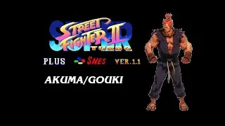 Mugen Super Street Fighter 2 Turbo Plus Snes Version 1.1 Gameplay: Akuma/Gouki