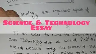 Essay on Science and Technology (200 words) 🖊👍💫