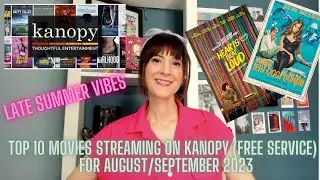 Top 10 Movies Streaming on Kanopy for August/September 2023