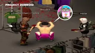 [PROJECT ZOMBOID] pro ch&eacute;t zom BOT with @Bikojii @kuasucchan