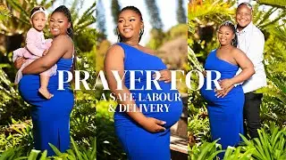 Prayer Declarations for a Safe Delivery of your Baby
